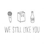 we-still-like-you